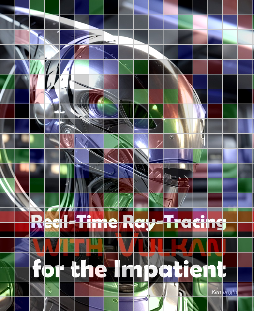 Real-Time Ray-Tracing with Vulkan for the Impatient