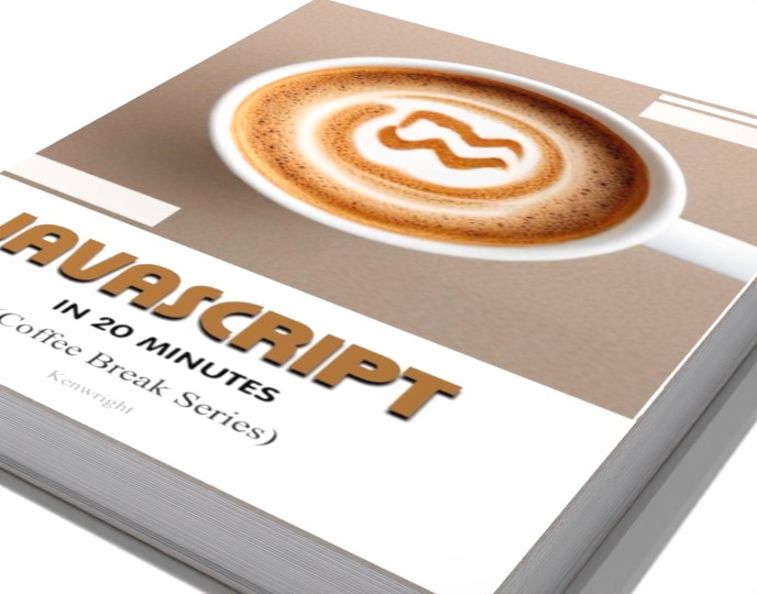 JavaScript in 20 Minutes (Coffee Break Series)