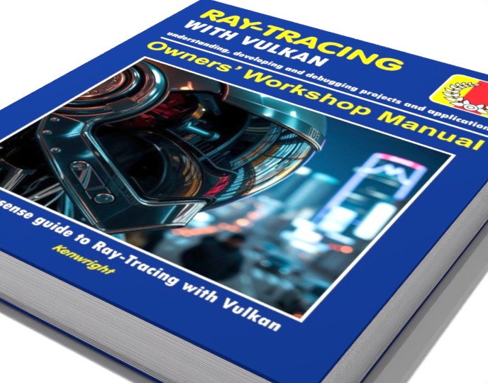 Ray-Tracing with Vulkan - Owners' Workshop Manual - Computer Programming (Beginners Onwards) (Paperback)